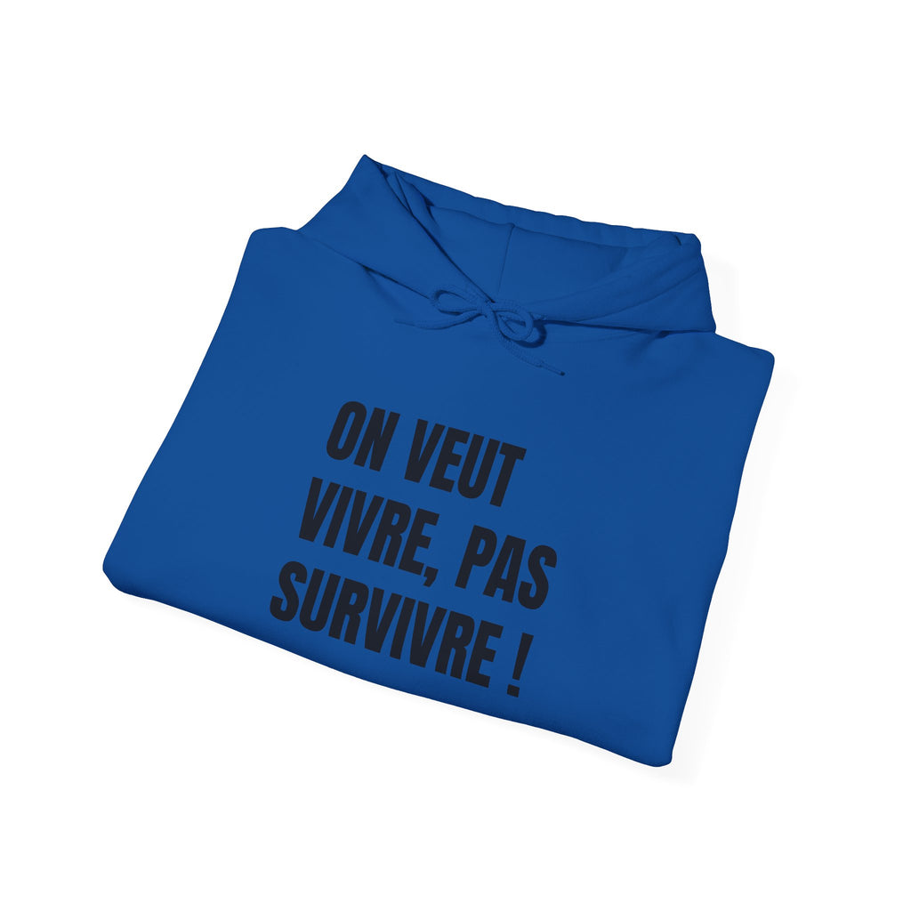 “On veut vivre” Hoodie