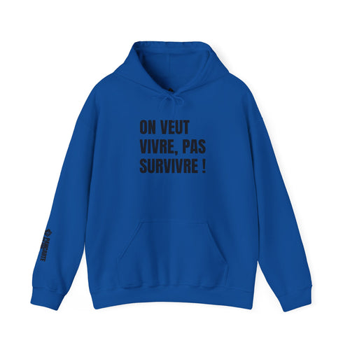 “On veut vivre” Hoodie