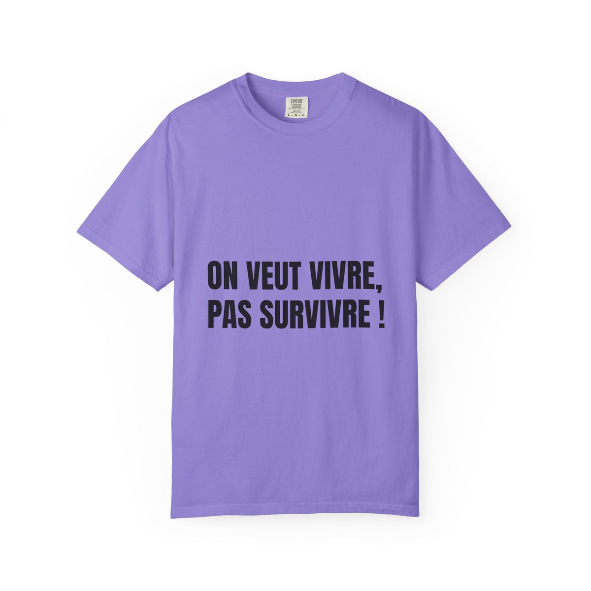 “On veut vivre” T-shirt