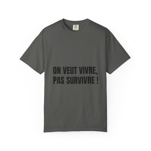 “On veut vivre” T-shirt